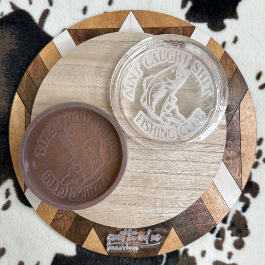 Ain't Caught Shit Silicone Mold