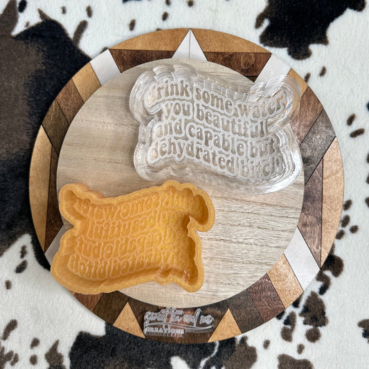 Drink Some Water Silicone Mold