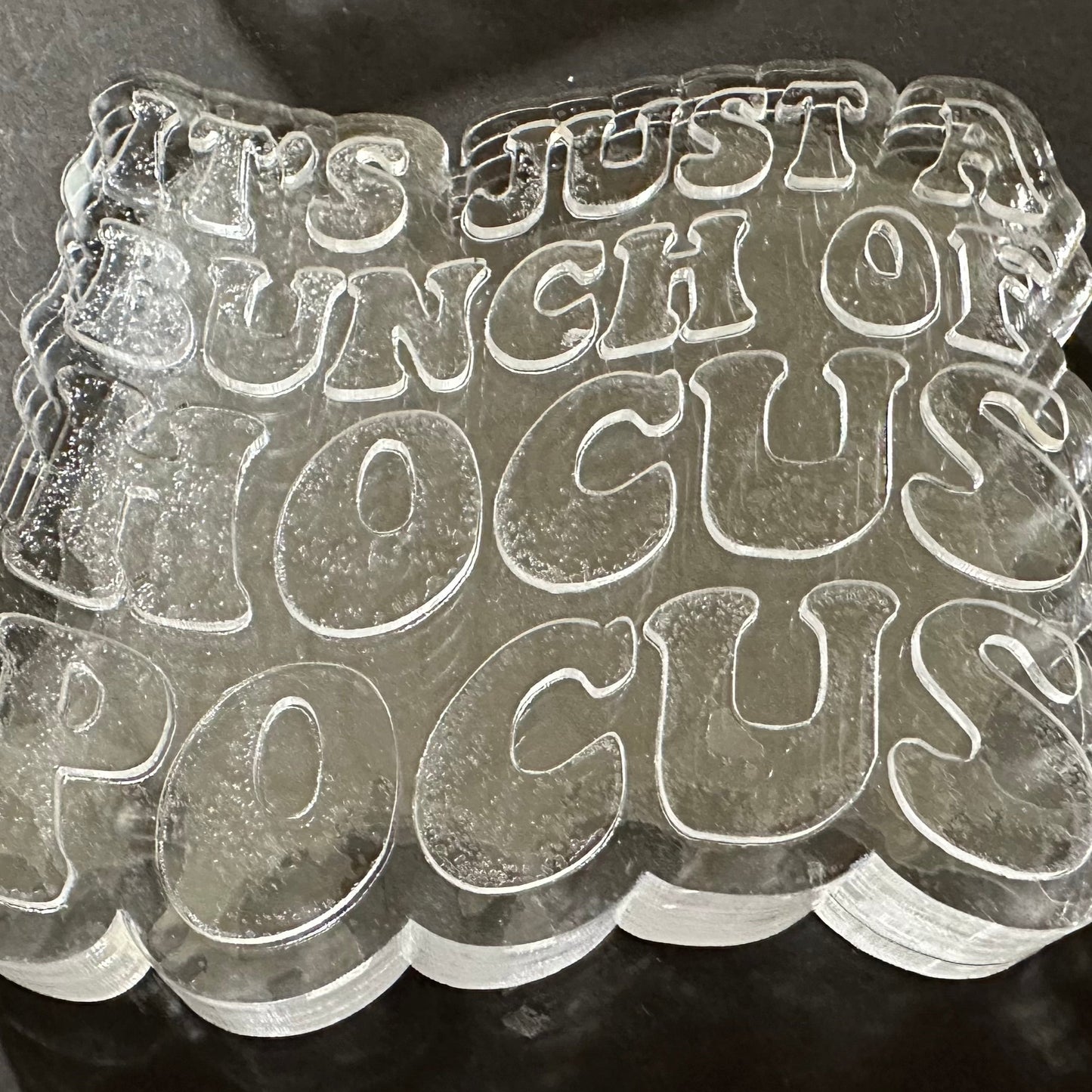 It's Just a Bunch of Hocus Pocus Silicone Mold