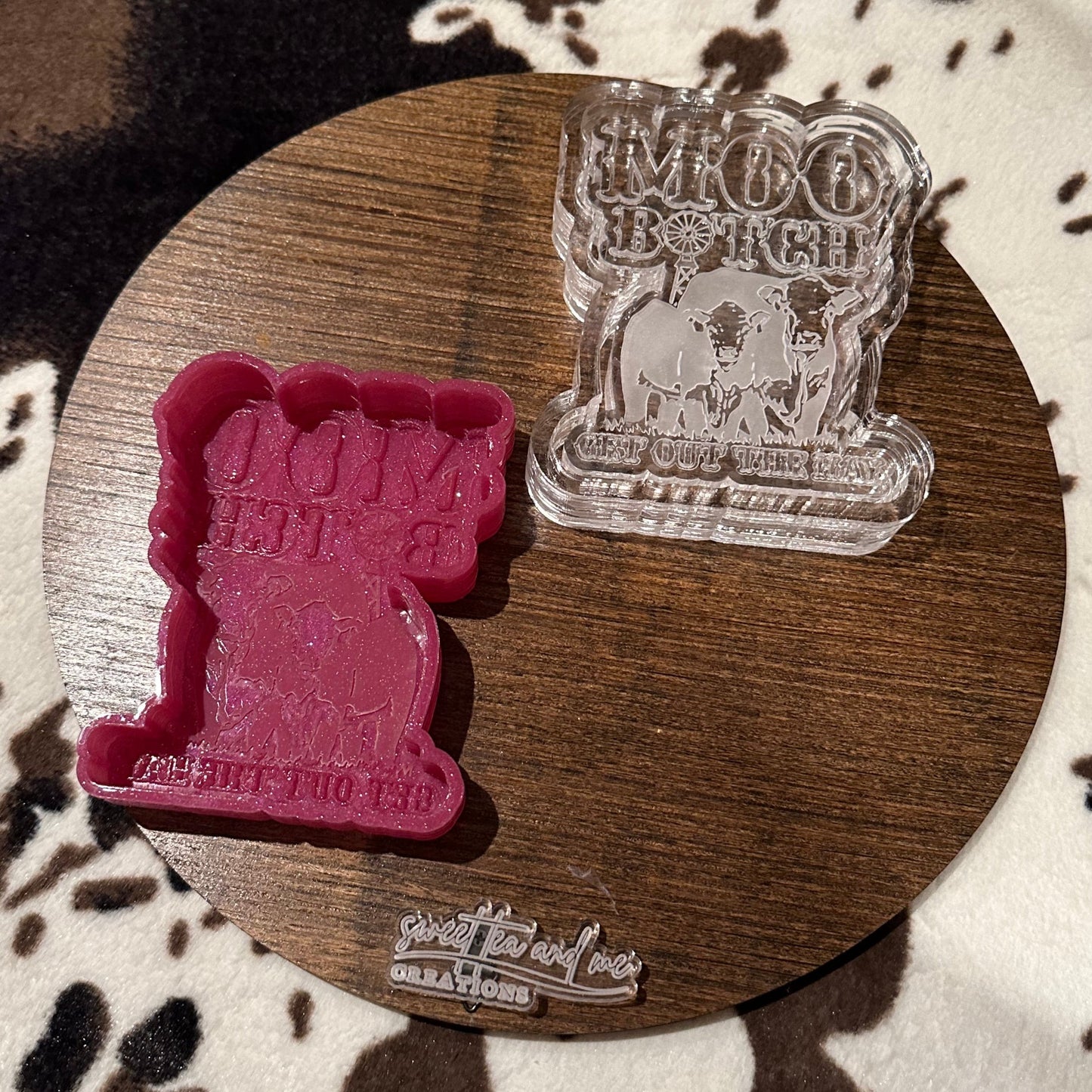 Moo B!tch Get Out the Hay Silicone Mold - Sarah