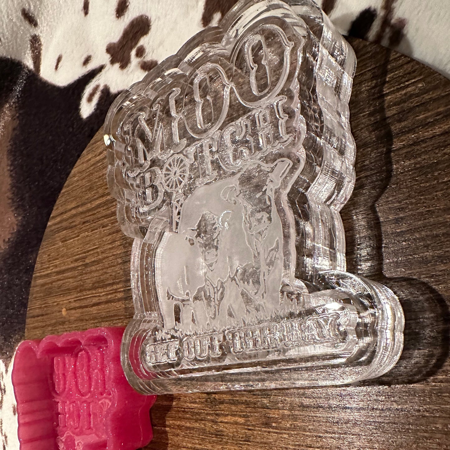 Moo B!tch Get Out the Hay Silicone Mold - Sarah