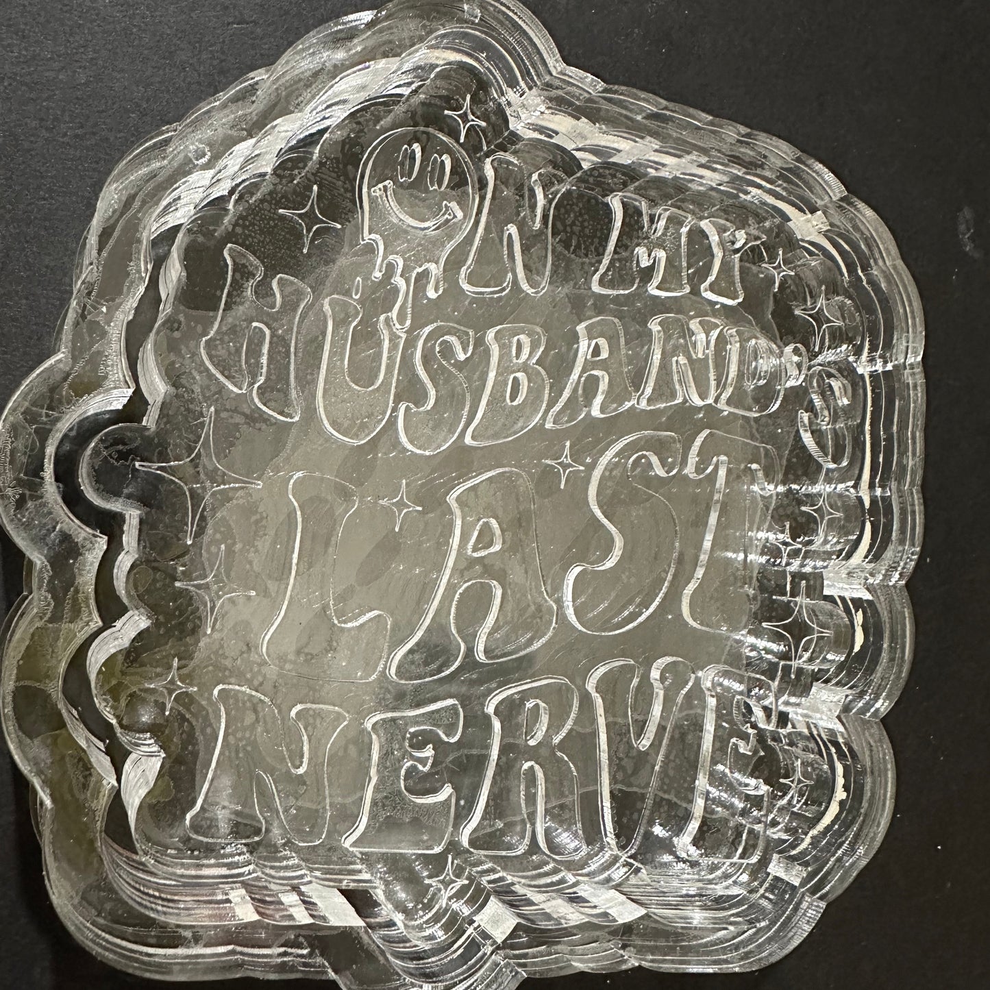 On My Husband's Last Nerve Silicone Mold