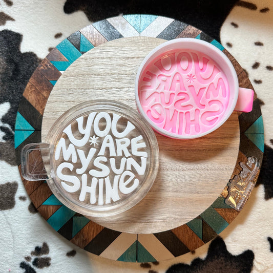 You Are My Sunshine Silicone Mold