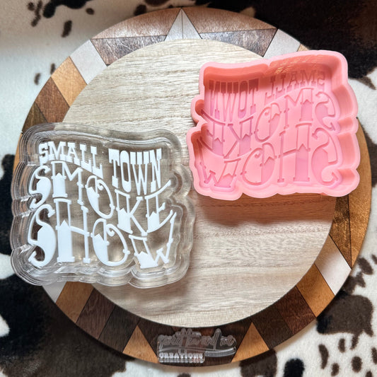 Small Town Smokeshow Silicone Mold
